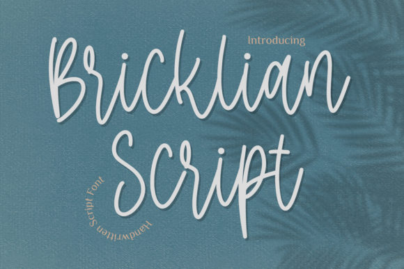 Bricklian Script: A Handwritten Font for Authentic Brands