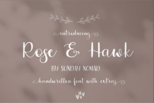Rose Hawk: A Friendly Script Font for Editorial Design